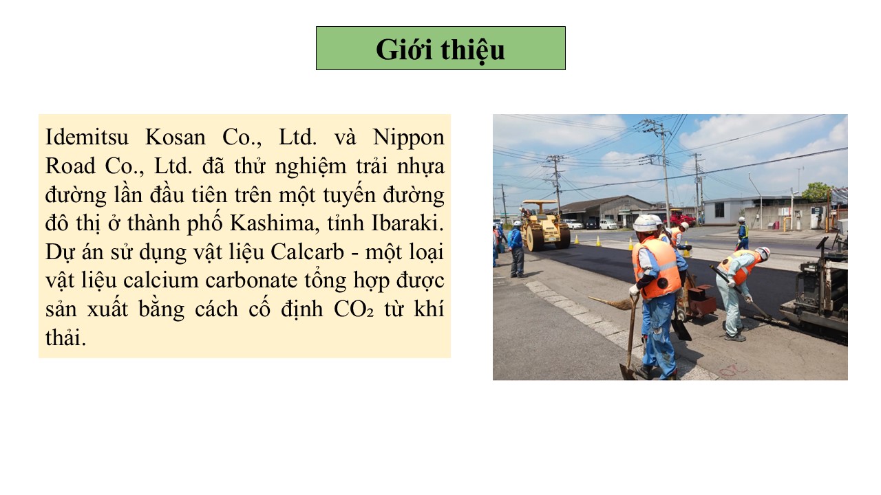 Rải nhựa đường bằng Calcarb tại Thành phố Kashima, tình Ibaraki 
